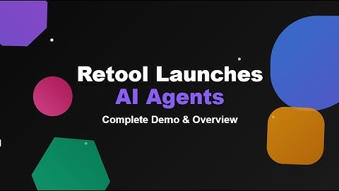Retool AI Agents!! A New Chapter for Enterprise AI...