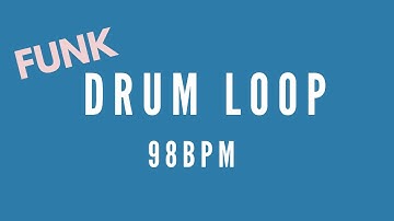 Funk Drum Loop - 98 BPM