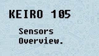 KEIRO 105 - Sensors Overview