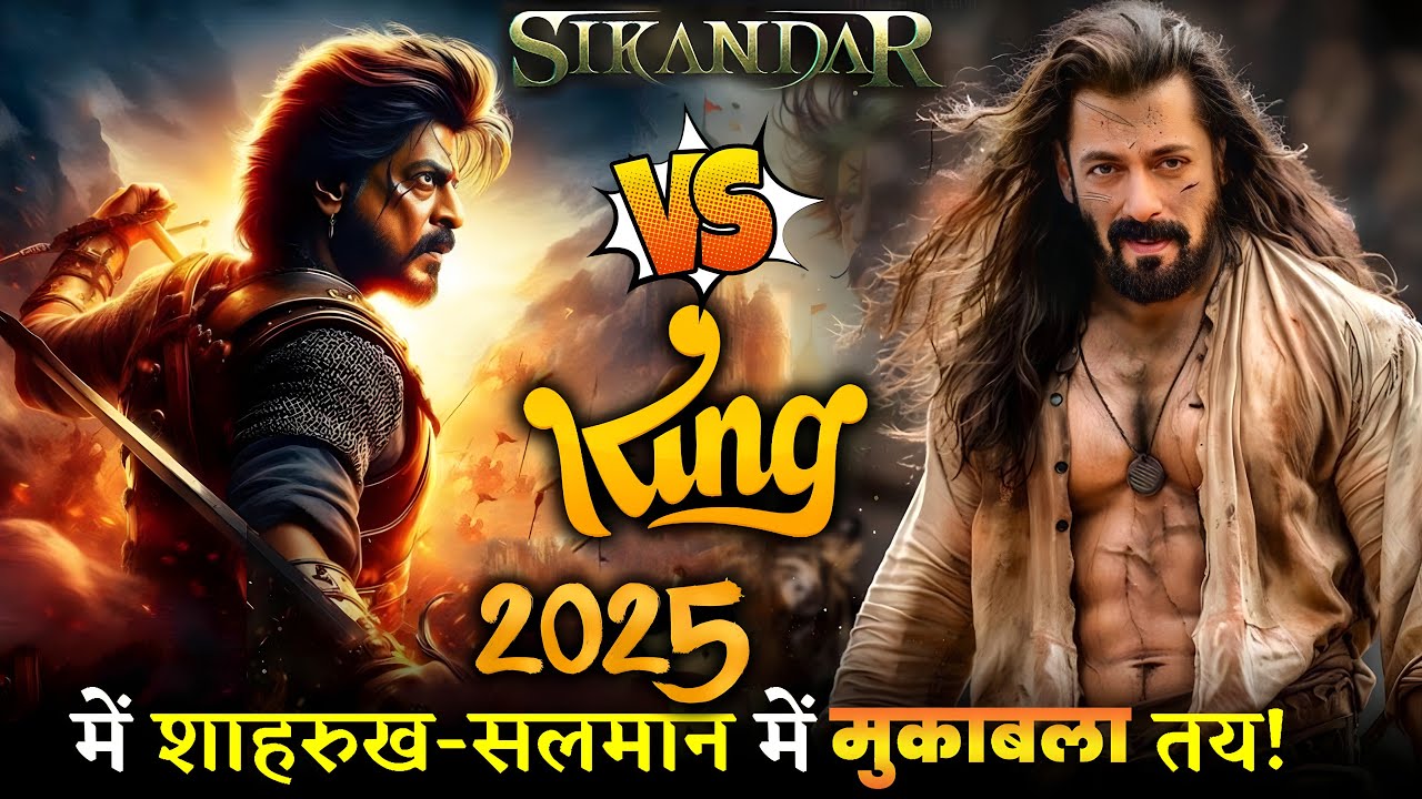 Shah Rukh Khan's 'King' and Salman Khan's 'Sikander' Set for 2025