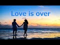 昭和歌謡曲♫ ラヴ・イズ・オーヴァー Love is over 欧陽菲菲 cover