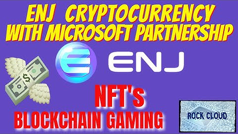 NFT Gem - ENJ Crypto | ENJIN Leading Blockchain Gaming and NFT Token with Microsoft Partnership 🤑