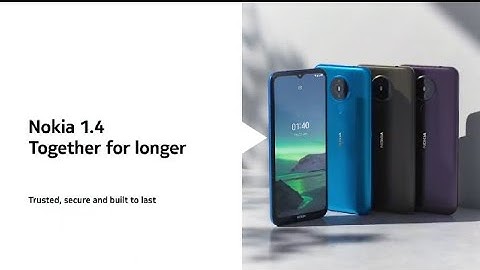 Nokia 1.4 Official Video