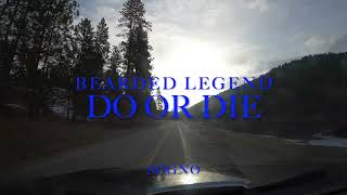 Watch Bearded Legend Do Or Die video