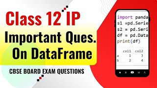 Pandas PYQs CBSE Board exams | Class 12 IP