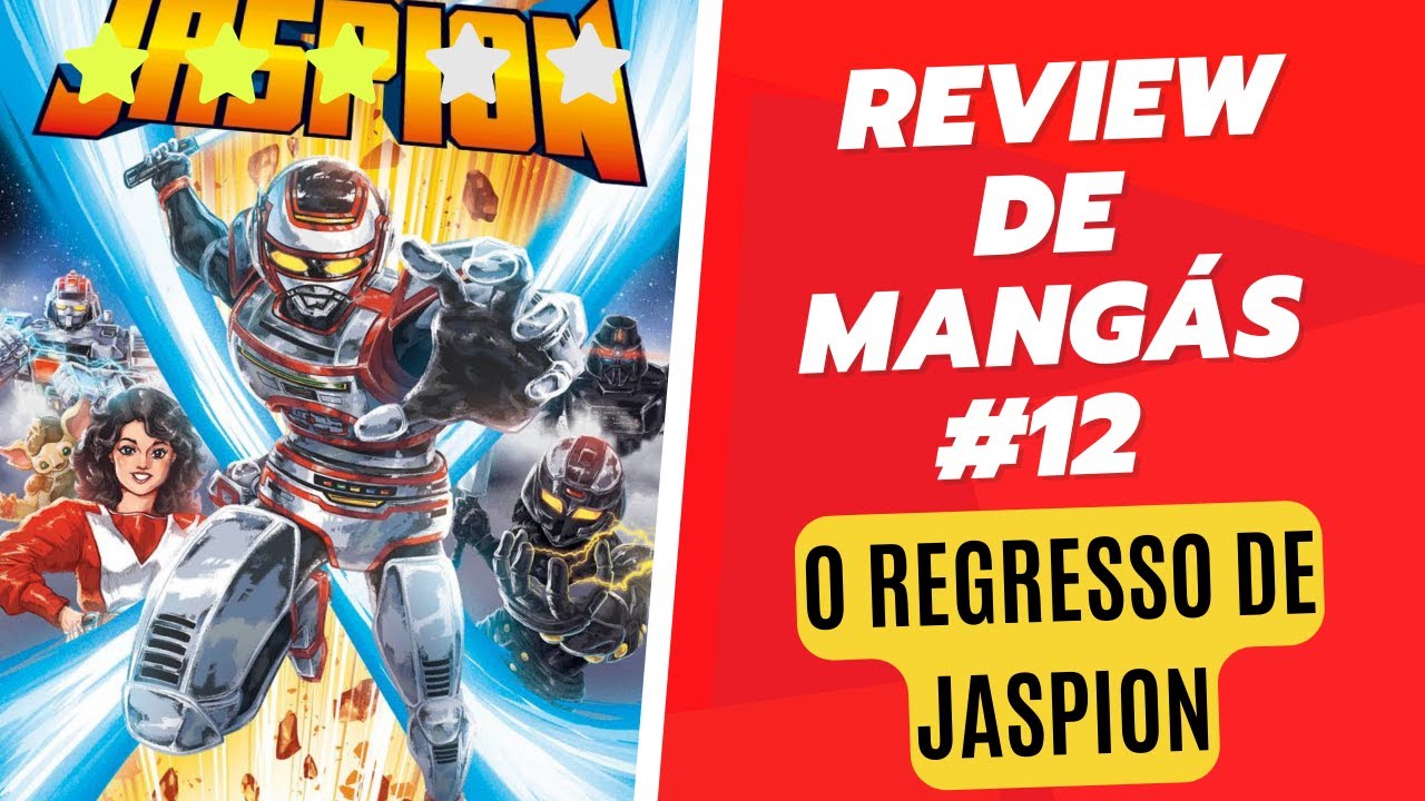 Review HQ: O Regresso de Jaspion