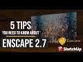 Enscape 2.7 for Sketchup | 5 tips YOU NEED TO KNOW |