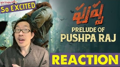 Prelude of Pushparaj | Allu Arjun | Pushpa | Rashmika | Fahadh Faasil | DSP | Sukumar | REACTION