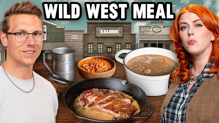 Recreating Wild West Saloon Food