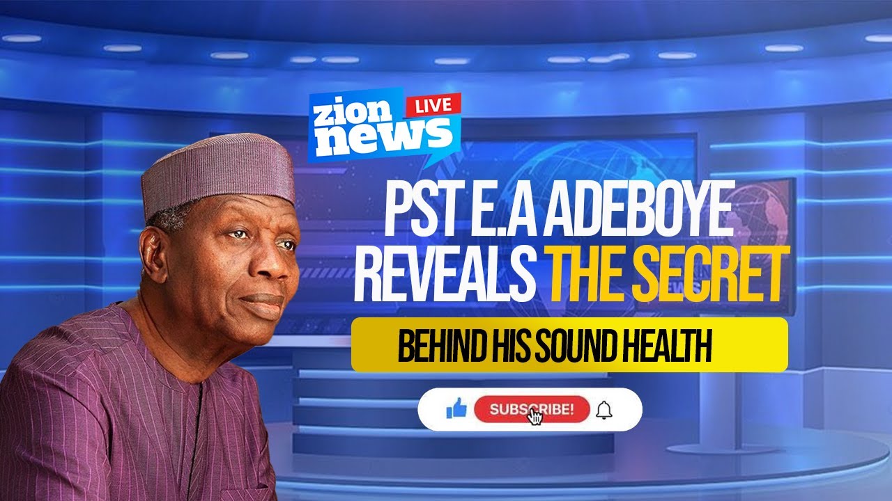 PASTOR E.A ADEBOYE REVEALS A SHOCKING SECRET || ZION NEWS