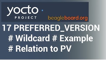 Yocto Tutorial - 17 Mastering Package Version Selection with PREFERRED_VERSION | With EXAMPLE
