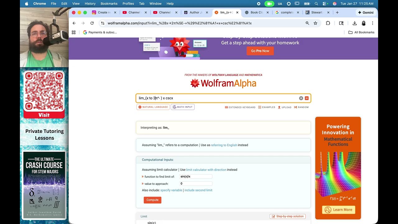 Determine the infinite limit. Limit as x goes to 2*pi^- x csc x