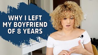 MY BREAKUP STORY | Ending an 8-Year Relationship | Heartbreak Storytime