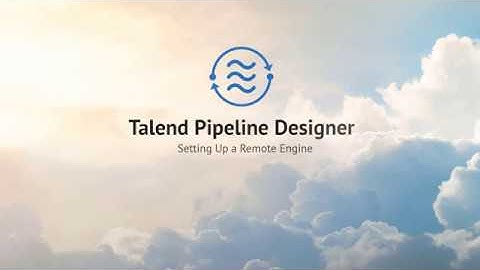 Pipeline Designer – Remote Engine for Pipeline Designer