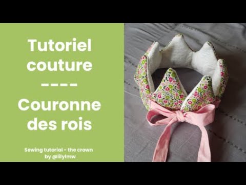 Tuto couture : Ma couronne de L'épiphanie