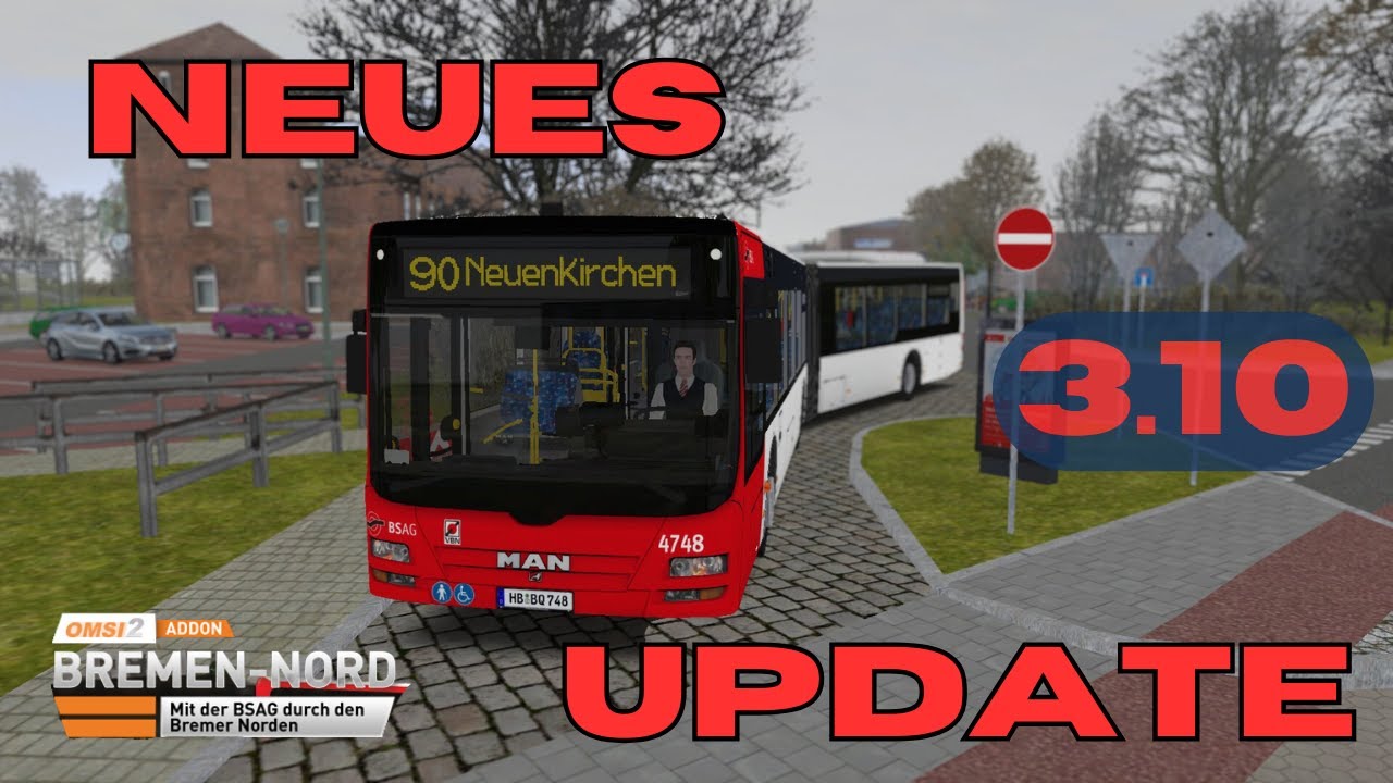 Bremen Nord 2025 - Neues Update 3.10! | OMSI 2 - Bremen Nord 🚍⚓