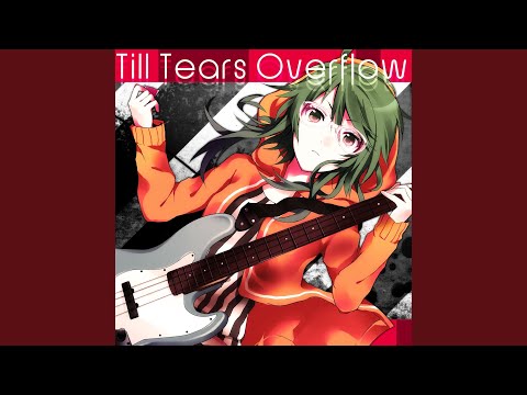Till Tears Overflow (Radio Edit) (feat. 初音ミク)