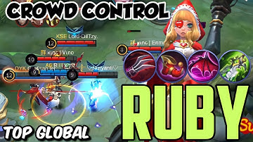 Ruby BEST CROWD CONTROL HERO!? [Top 1 Global Ruby Build 2021] [Ruby Emblem Set 2021] Mobile Legends