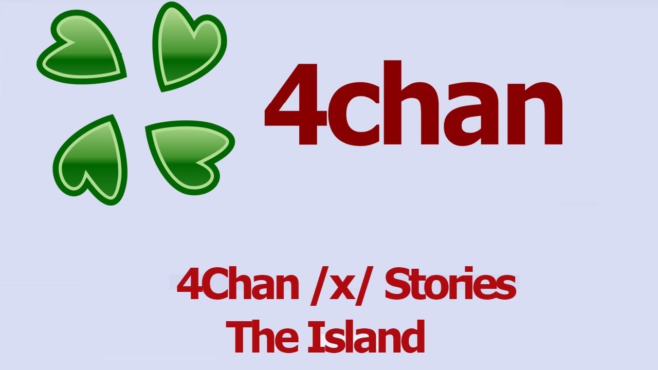 4Chan Scary Stories :: The Island