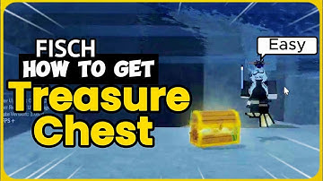 How To Find the Treasure Chest in Fisch!  Complete & Easy Guide!