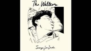 (the Walter) I  love you so  1h