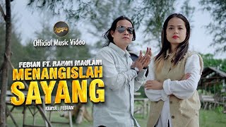 Febian Ft. Rahmi Maulani - Menangislah Sayang (Official Music Video)