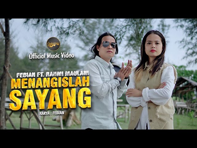 Febian Ft. Rahmi Maulani - Menangislah Sayang (Official Music Video) class=