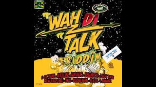 Wah Di Talk Riddim Mix (Full) Lanmine, Demarco, Flexx, Alkaline, I-Octane, Mavado x Drop Di Riddim