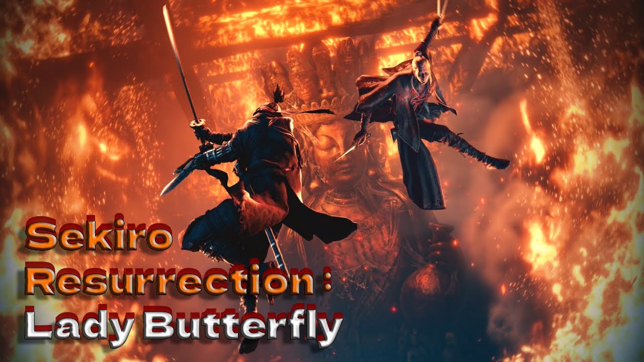 SEKIRO RESURRECTION - Lady Butterfly