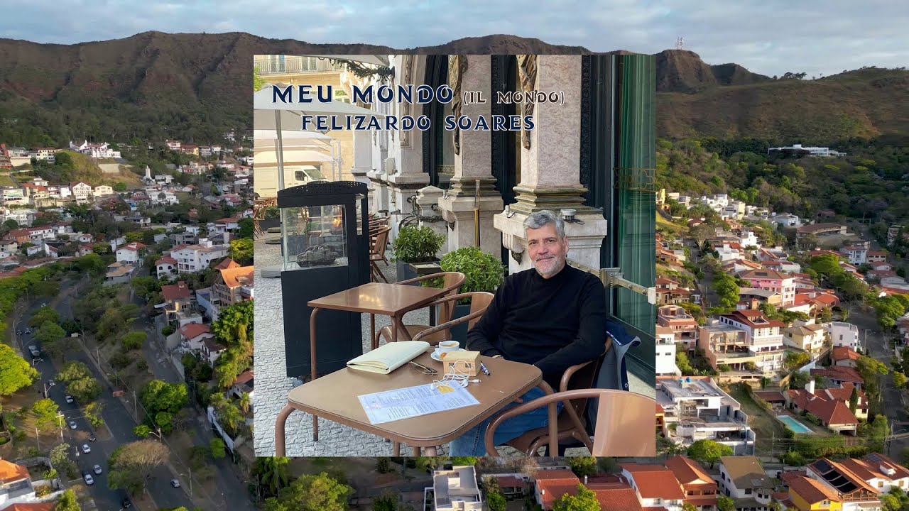 Meu Mundo [Il Mondo] ~ Felizardo Soares