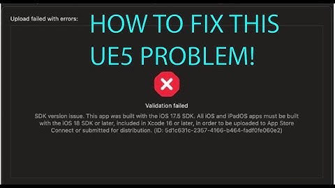 Fix iOS 18 SDK Upload Errors in Unreal Engine | Apple_SDK.json Xcode 16.4 Tutorial