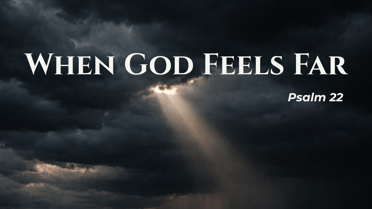 When God Feels Silent | Psalm 22 Prayer for Unanswered Nights