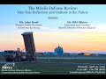 The missile defense review one year reflection and outlook to the future
