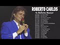 Roberto Carlos As Melhores 2021 | Top Músicas de Roberto Carlos | As Melhores Antigas