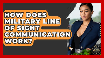 How Does Military Line Of Sight Communication Work? - Armed Forces Insider