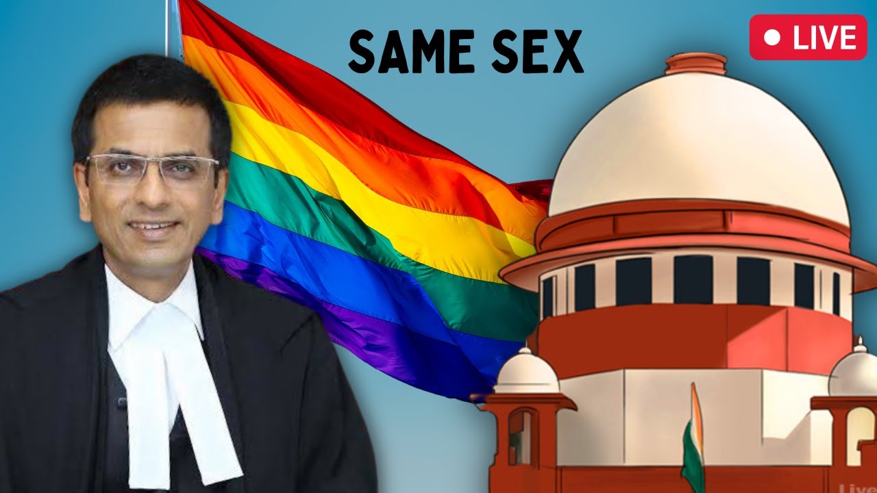 Same Sex Marriage | Live Hearing | Supreme Court | CJI Chandrachud ...