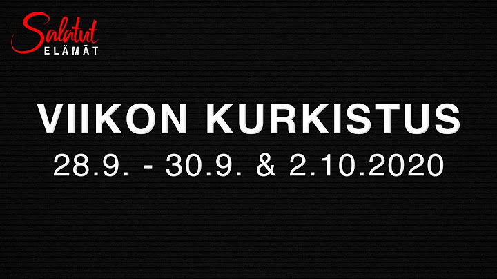 28.9.-30.9. & 2.10.2020 | Viikon kurkistus | Salatut elämät