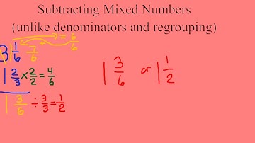 Subtract Mixed Numbers w/ Unlike Denominators and Regrouping