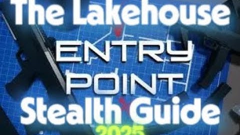 [NEW] Lakehouse Stealth Guide | Roblox Entry Point