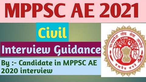 MPPSC AE Interview Guidance and Experience Of 2020