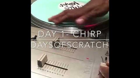 DAY - 1 #CHIRP #30DAYSOFSCRATCHING