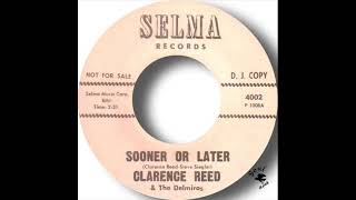 Clarence Reed   Sooner Or Later