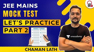 JEE Mains Mock Test | Let