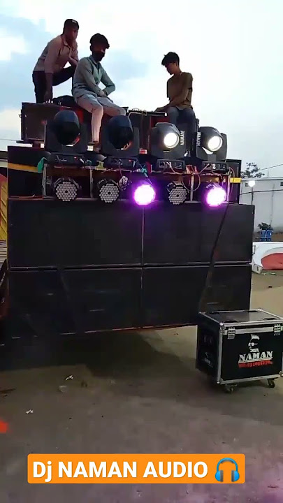 sound check DJ Naman audio 🎧