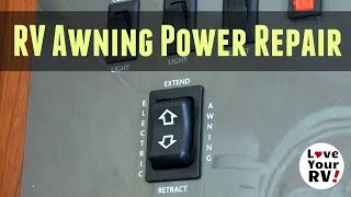 RV Power Awning Repair  Manual Switch Stopped Working