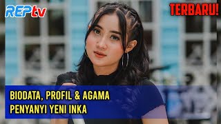 TERBARU! Biodata, Profil & Agama Penyanyi Yeni Inka