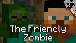 Minecraft The Friendly Zombie