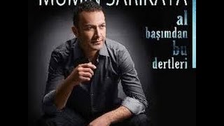 MÜMİN SARIKAYA( AL BAŞIMDAN BU DERTLERİ ) Resimi