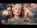 Eye In The Sky Full Movie 2015 New Hollywood Movie Drone Warfare Thriller Review Facts 