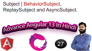 27 | Subject - RxJS | BehaviorSubject, ReplaySubject and AsyncSubject | Subject - RxJS in English